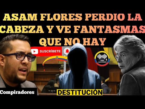 ASAMBLEÍSTA JUAN FERNANDO FLORES BARNEY PERDIO LA CABEZA Y VE FANTASMAS DONDE NO HAY NOTICIAS RFE