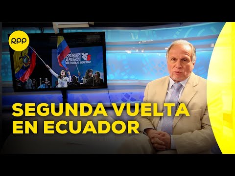 Luisa González y Daniel Noboa irán a segunda vuelta en Ecuador