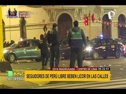 Seguidores de Perú Libre beben licor en las calles en pleno toque de queda