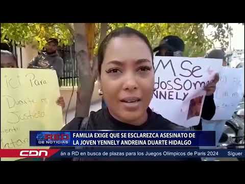 Familia exige que se esclarezca asesinato de la joven Yennely Andreina Duarte Hidalgo