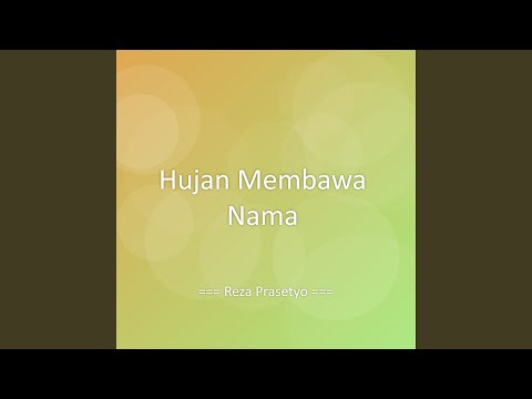 Hujan Membawa Nama