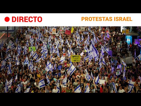 ISRAEL-GAZA  EN DIRECTO: MANIFESTACIÓN frente al PARLAMENTO de JERUSALÉN contra NETANYAHU | RTVE