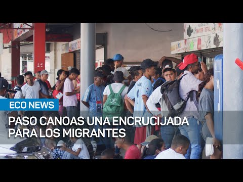 Encrucijada de migrantes en Paso Canoas  | #Eco News