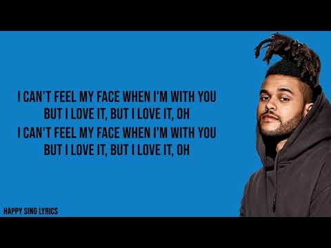 CAN'T FEEL MY FACE - THE WEEKND (Lyrics)