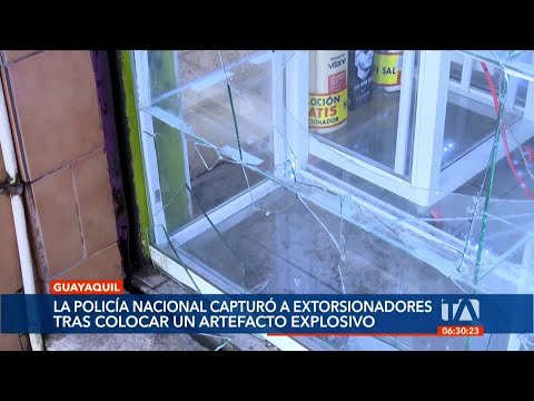 Extorsionadores fueron detenidos en Guayaquil tras colocar un explosivo en un local comercial