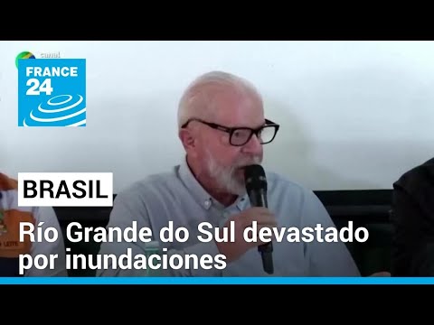 Brasil: Lula da Silva visita Río Grande do Sul para conocer el impacto de las inundaciones