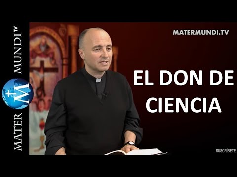 ¿Por qué el don de Ciencia está unido al don de lágrimas y la Bienaventuranza de los que lloran?