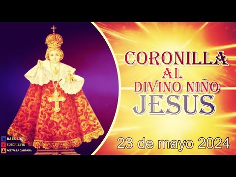 CORONILLA AL DIVINO NIÑO JESÚS 23 de mayo