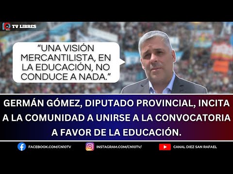 EL LEGISLADOR GERMÁN GÓMEZ, INCITA A LA COMUNIDAD A UNIRSE A LA CONVOCATORIA A FAVOR DE LA EDUCACIÓN