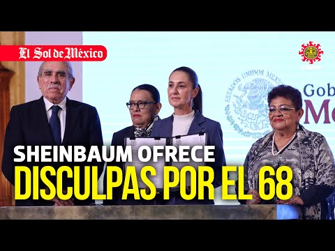 Sheinbaum ofrece disculpas por el 68