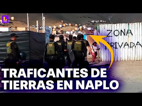 Enfrentamiento entre policías e invasores en Naplo: Así se realizó el desalojo