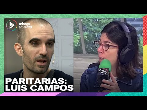 Paritarias: Luis Campos, coordinador del Observatorio del Derecho Social CTA, en #DeAcáEnMás