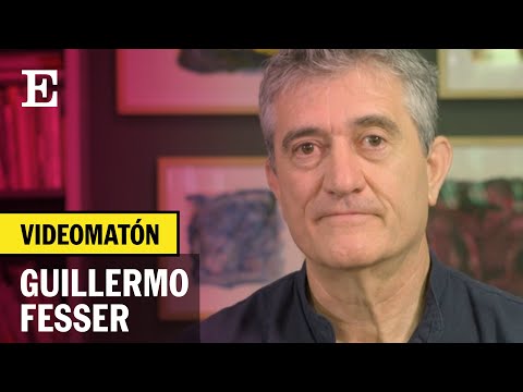 Videomatón: Guillermo Fesser | EL PAÍS