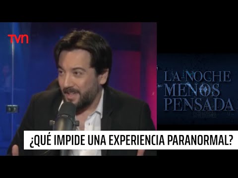 ¿Cuales son las limitaciones que impiden una experiencia paranormal? | La noche menos pensada