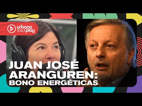 Las energéticas aceptan un bono al 2038 por la deuda que tiene el Estado: Aranguren en #DeAcáEnMás