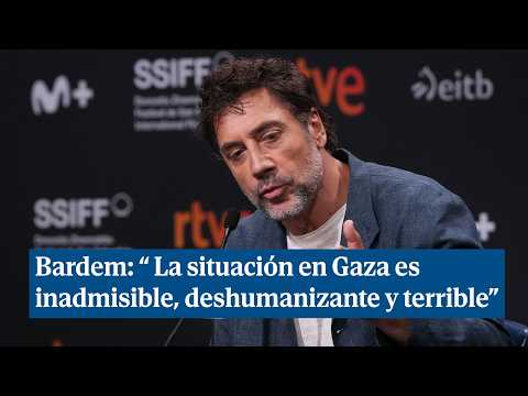 Javier Bardem: La situación en Gaza es inadmisible, deshumanizante y terrible