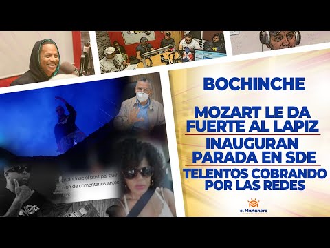 El Bochinche - La Super Tiradera de MOZART! - Lapiz pide 1 millón de Comentarios - Talentos Cobrando