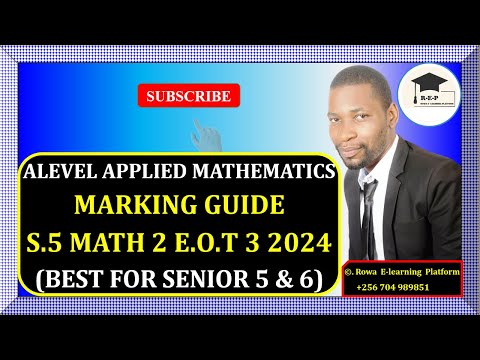 020 - S5 MATH 2 EOT 3 EXAM 2024 | GHS | MARKING GUIDE | FOR SENIOR 5 & 6