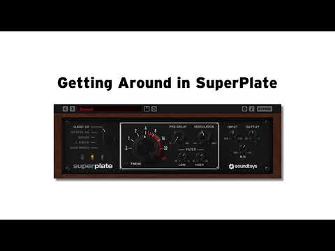 Getting Around in Soundtoys SuperPlate