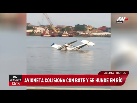 Iquitos: Avioneta colisiona con un bote y se hunde en el río