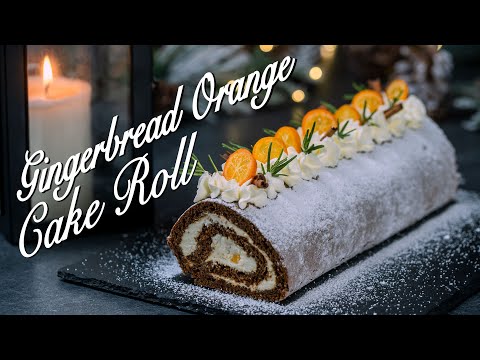 Gingerbread Orange Cake Roll - Christmas Gingerbread Yule Log
