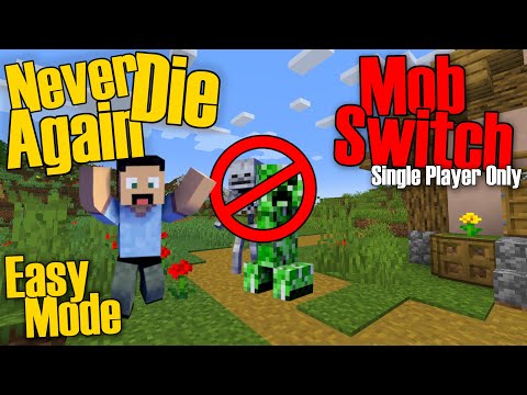 Never Die Again - Easy Mode Mob Switch - Single Player - Minecraft Java 1.18.1