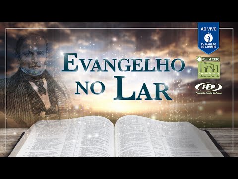 Evangelho no Lar • 08/03/2026