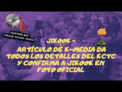 JIKOOK - ARTÍCULO DE K-MEDIA DA TODOS LOS DETALLES DEL KCTC Y CONFIRMA A JIKOOK EN FOTO OFICIAL Subs