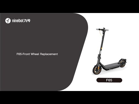 Segway Ninebot F65-Front Wheel Replacement