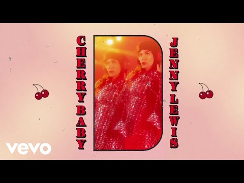 Jenny Lewis - Cherry Baby