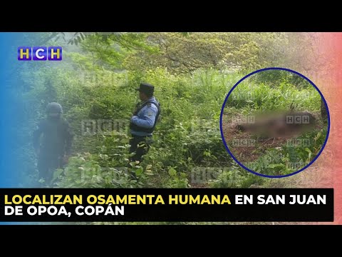 Localizan osamenta humana en San Juan de Opoa, Copán