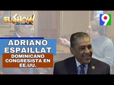 Adriano Espaillat, Dominicano Congresista en USA | El Show del Mediodía