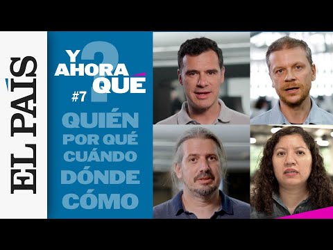 ¿Y ahora qué? | Cuatro preguntas que resumen la semana | EL PAÍS