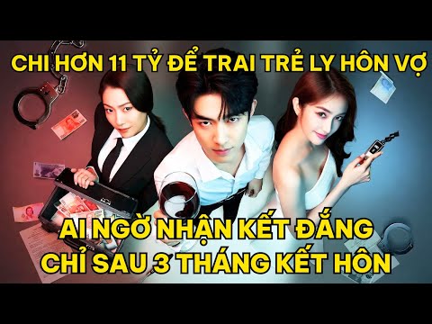 Chi Hơn 11 Tỷ Để Trai Trẻ Ly Hôn Vợ Đến Với Mình, Ai Ngờ Nhận Cái Kết Đắng…