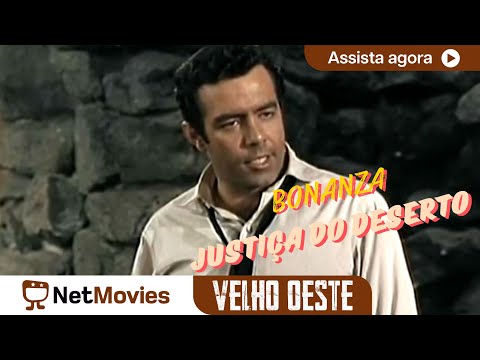 Bonanza: Justiça do DesertoΩFilme Completo DubladoΩEstrelando Lorne Greene! | NetMovies Velho Oeste