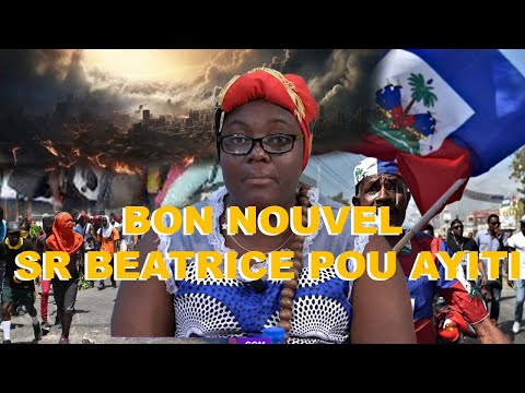 GWO NOUVEL SR BEATRICE POU AYITI GEN YON NETWAYAJ KI PRAL FÈT ANPIL ANPIL VYE POLITISYEN PRAL MOURI