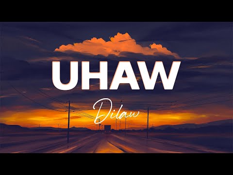 Dilaw - Uhaw (Tayong Lahat) Lyric Video