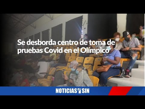 Se desborda centro de toma de pruebas Covid en el Olímpico