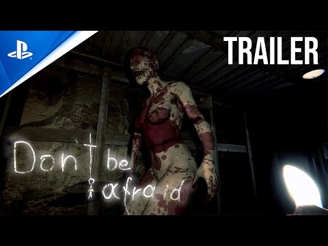 Don't Be Afraid - Launch Trailer | PS4