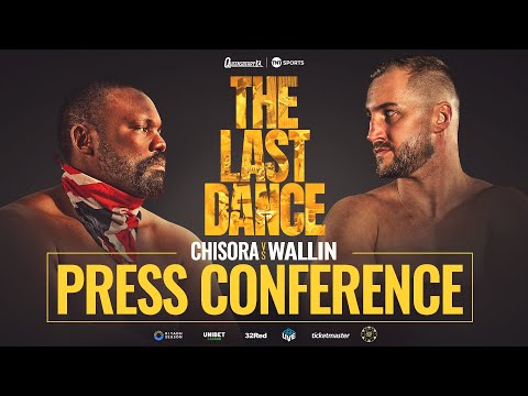 LIVE PRESS CONFERENCE! Derek Chisora vs Otto Wallin – The Last Dance 🥊