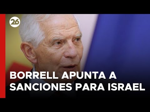 Borrell apunta a sanciones al considerar que ministros israelíes incitan a crímenes guerra