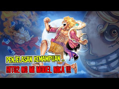 INILAH MEKANISME KEMAMPUAN DF HITO2 NO MI : NIKA!! ALASAN HUBUNGAN NIKA DG KARET!! DF PALING ABSURD!