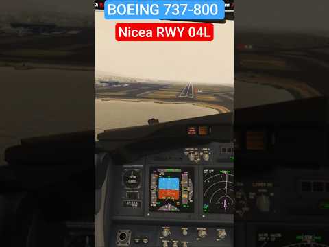 NICE RWY 04L LANDING BOEING 737-800 BDSF #fansim #aviation #msfs2024
