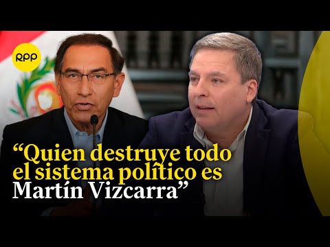 Martín Vizcarra le hizo mucho daño a la democracia en el Perú: Gilbert Violeta