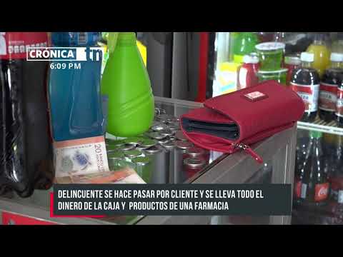 Ladrón deja ‘barrida’ la caja de una farmacia en barrio de Managua - Nicaragua