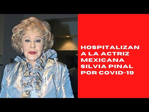 Hospitalizan a la actriz mexicana Silvia Pinal por COVID-19