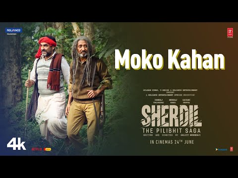 Moko Kahan (Video) Sherdil: The Pilibhit Saga | Soumya M | Pankaj T, Neeraj K, Sayani | Bhushan K