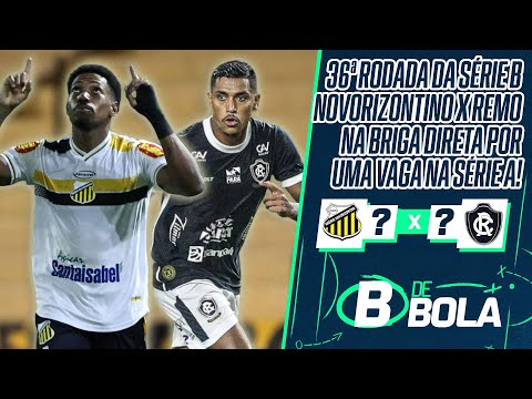 PRÉ-JOGO COM IMAGENS DE NOVORIZONTINO X REMO | SÉRIE B | B DE BOLA #11