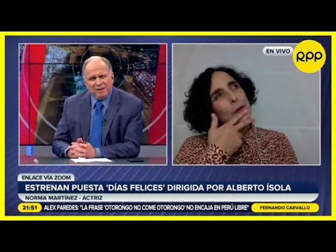 Norma Martínez presenta ‘Días Felices’ dirigida por Alberto Ísola