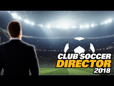 club soccer director 2018 fussball club manager video